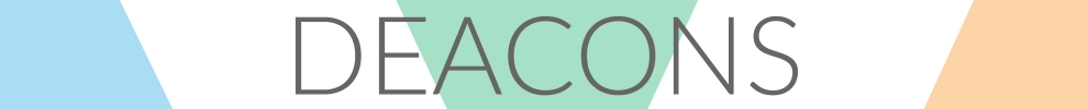 Deacons
